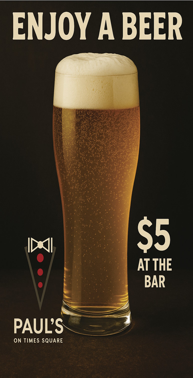 enjoy-a-beer A tall glass of beer. $5 at the bar.